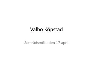 Valbo Köpstad