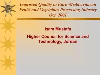 Improved Quality in Euro-Mediterranean Fruits and Vegetables Processing Industry Oct. 2001