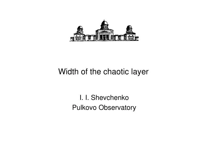 width of the chaotic layer