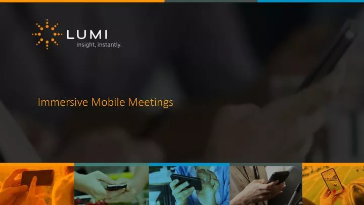 immersive mobile meetings