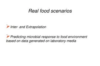 Real food scenarios