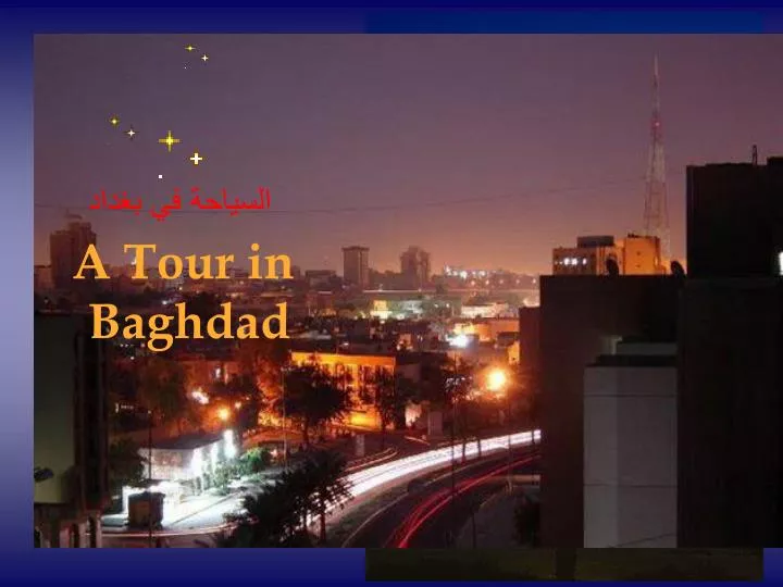 a tour in baghdad