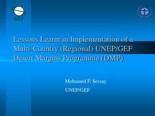 Mohamed F. Sessay 		UNEP/GEF