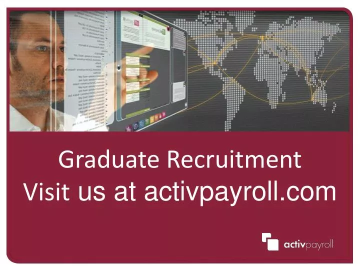 graduate recruitment visit us at activpayroll com
