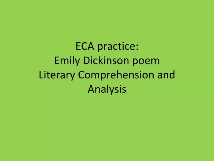 eca practice emily dickinson poem literary comprehension and analysis