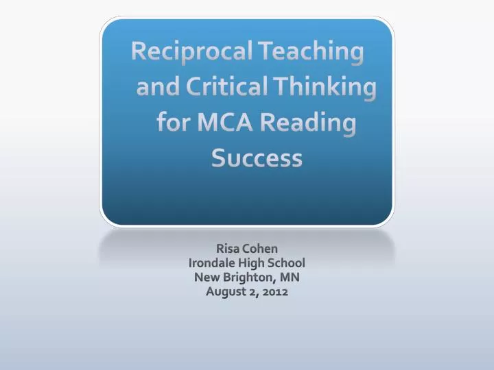 reciprocal teaching and critical thinking for mca reading success