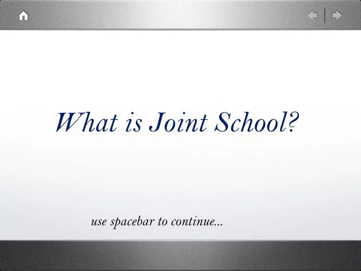 what is joint school
