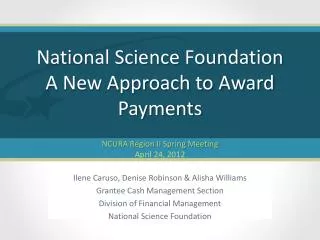 National Science Foundation A New Approach to Award Payments