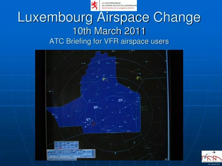 luxembourg airspace change 10th march 2011 atc briefing for vfr airspace users