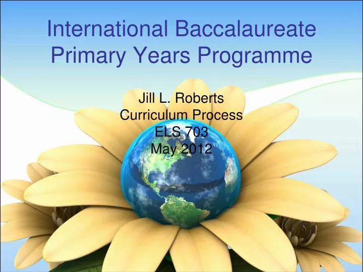 international baccalaureate primary years programme