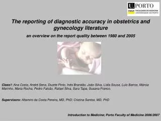 The reporting of diagnostic accuracy in obstetrics and gynecology literature