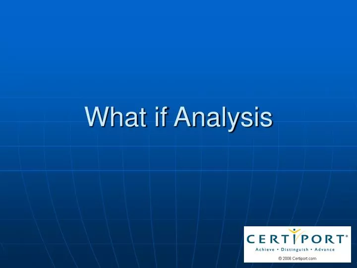 what if analysis