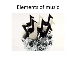 Elements of music