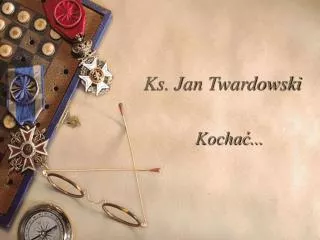 ks jan twardowski