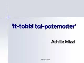 it tokki tal paternoster
