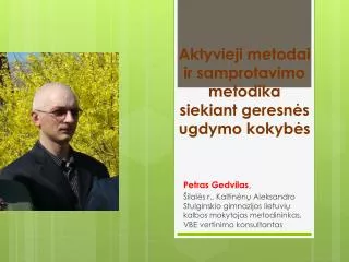 aktyvieji metodai ir samprotavimo metodika siekiant geresn s ugdymo kokyb s