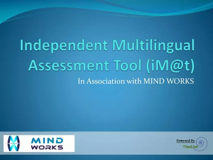 independent multilingual assessment tool im@t
