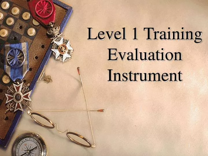 level 1 training evaluation instrument