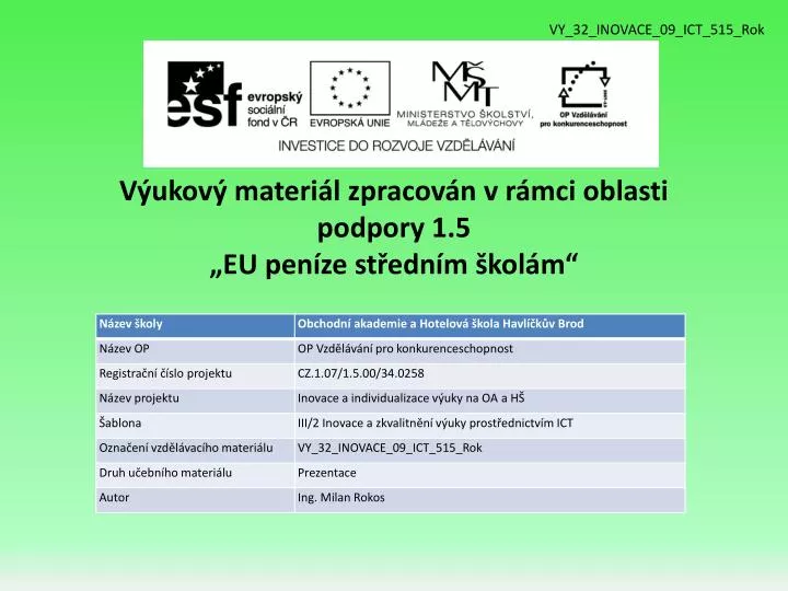 v ukov materi l zpracov n v r mci oblasti podpory 1 5 eu pen ze st edn m kol m