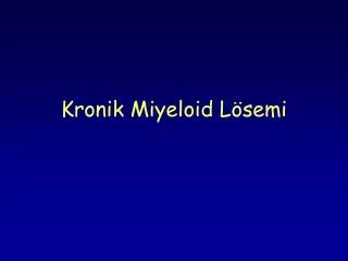 kronik miyeloid l semi