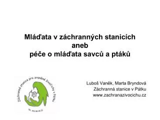 ml ata v z chrann ch stanic ch aneb p e o ml ata savc a pt k