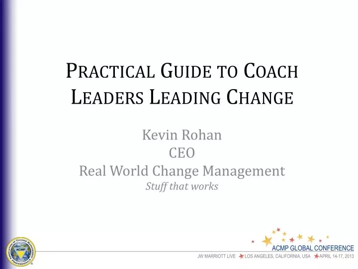 practical guide to coach leaders leading change