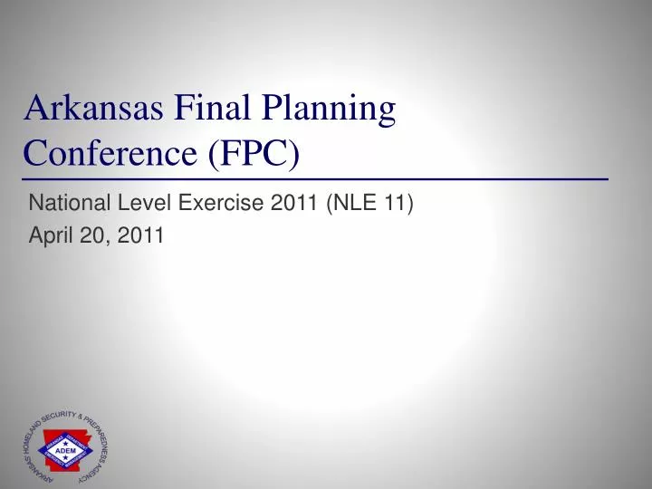arkansas final planning conference fpc