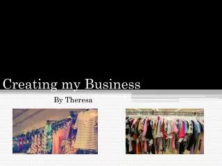 Creating my Business