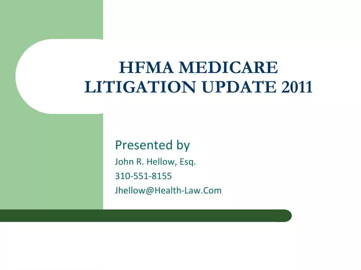 hfma medicare litigation update 2011
