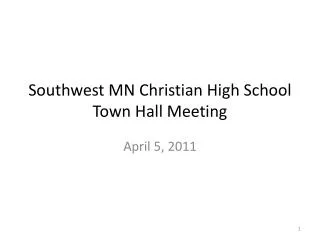 Southwest MN Christian High School Town Hall Meeting
