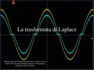 la trasformata di laplace