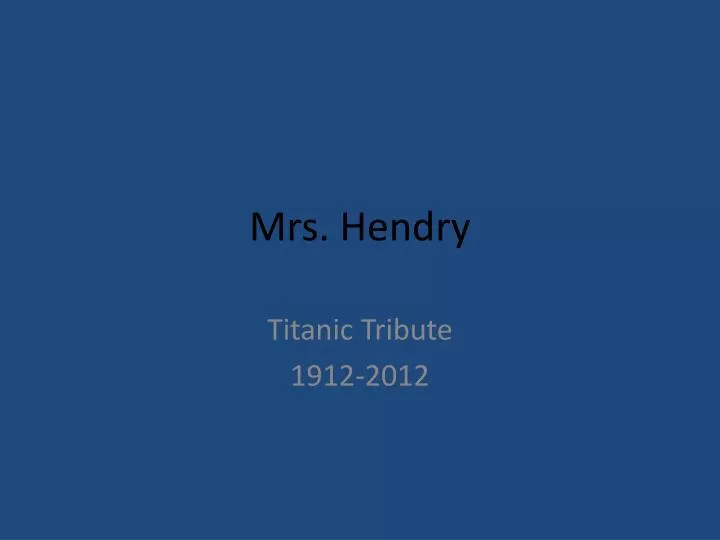 mrs hendry