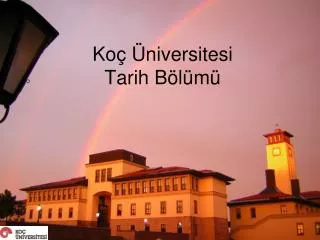 ko niversitesi tarih b l m