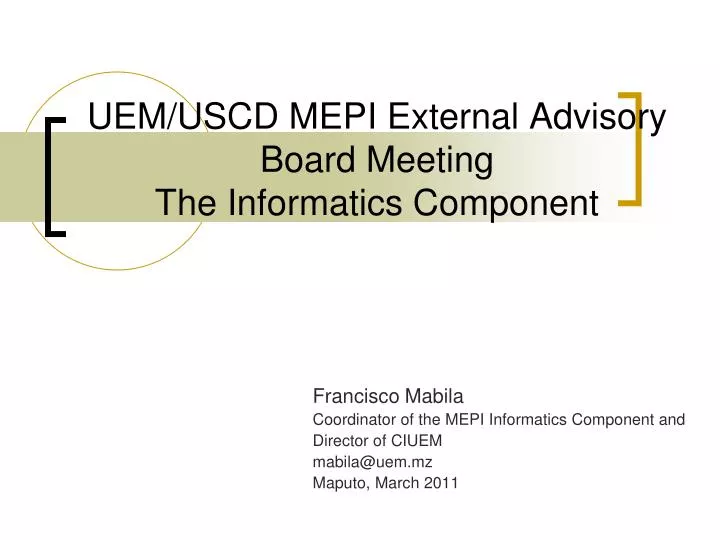 uem uscd mepi external advisory board meeting the informatics component