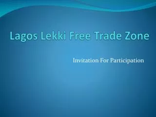 Lagos Lekki Free Trade Zone