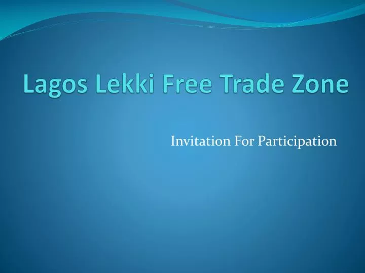 lagos lekki free trade zone