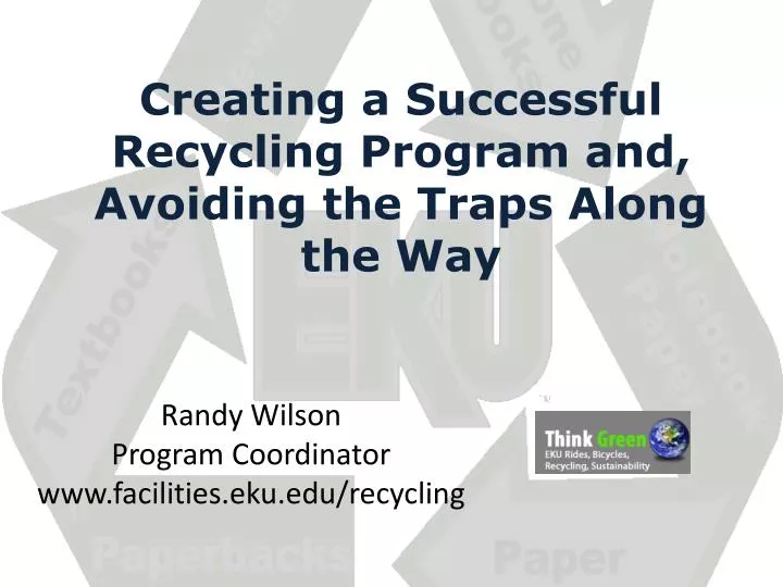 creating a successful recycling program and avoiding the traps along the way