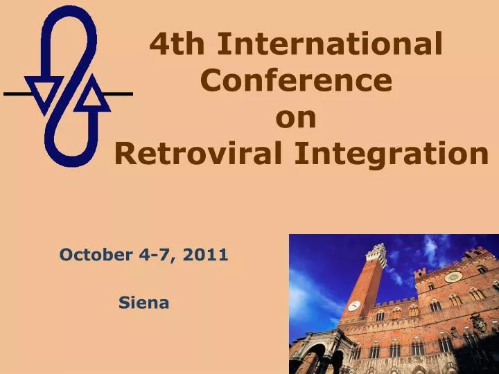 4th international conference on retroviral integration