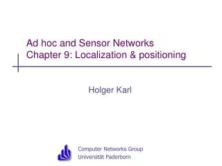 Ad hoc and Sensor Networks Chapter 9: Localization &amp; positioning