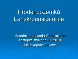 prodej pozemk lan krounsk ulice