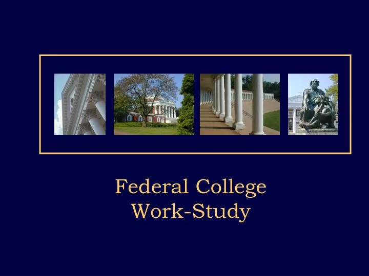 federal college work study