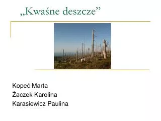 kwa ne deszcze