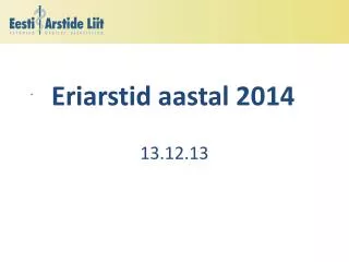 eriarstid aastal 2014