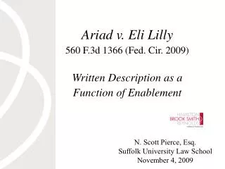 Ariad v. Eli Lilly 560 F.3d 1366 (Fed. Cir. 2009) Written Description as a Function of Enablement