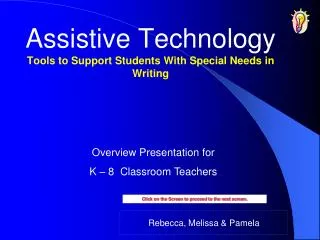 Assistive Technology Tools to Support Students With Special Needs in Writing