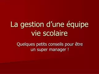 la gestion d une quipe vie scolaire