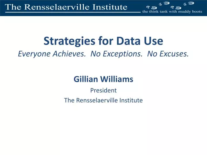 strategies for data use everyone achieves no exceptions no excuses
