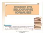 DRESSER une Bibliographie Normalisée - slide 1