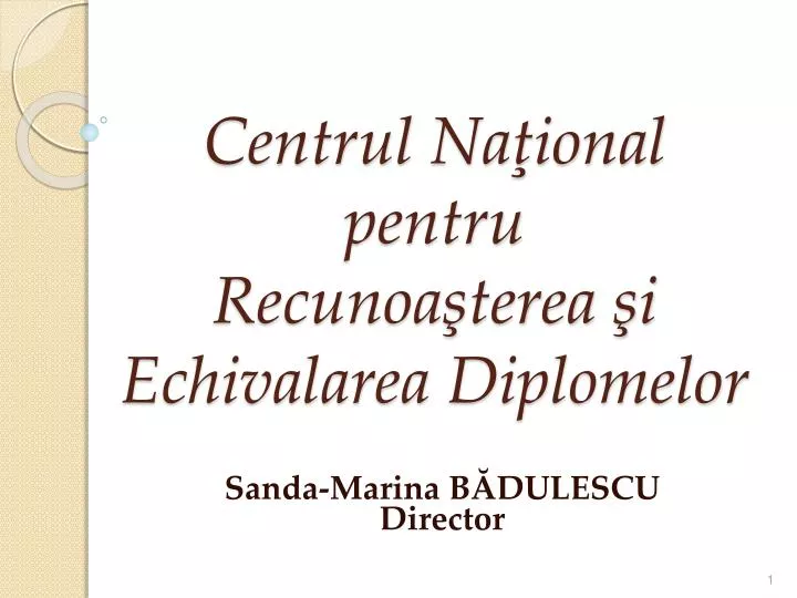 centrul na ional pentru recunoa terea i echivalarea diplomelor