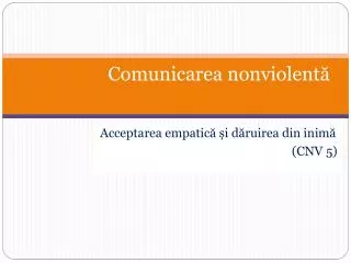 comunicarea nonviolent